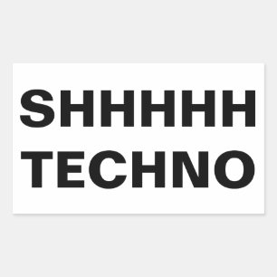 SHHHHH TECHNO Aufkleber