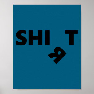 Shi t lustig – geteiltes Wort Meme Humor Gag Gesch Poster