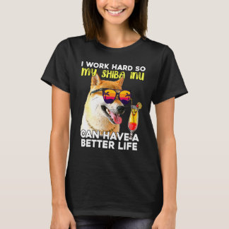 Shiba in I arbeite hart, damit mein Hund besser we T-Shirt