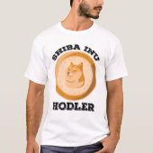 Shiba Inu Hodler Crypto Token-Münzkryptowährung T-Shirt (Vorderseite)