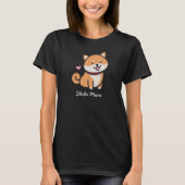 Shiba Inu Mama Shiba Dog Owner T - Shirt (Vorderseite)