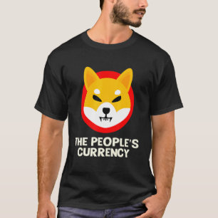 Shiba Inu The People Currency Shiba Inu Crypto T-Shirt