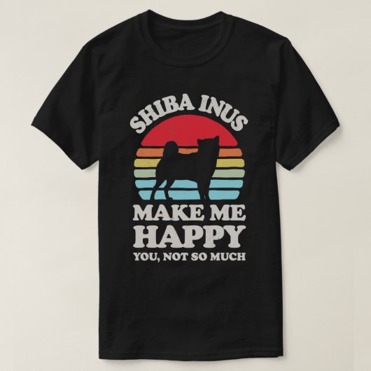 Shiba Inus macht mich glücklich für Männer Frauen T-Shirt (Design vorne)
