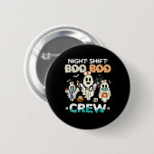 Shift Boo Boo Crew Nurse Ghost Halloween Nurses Rn Button (Vorne & Hinten)