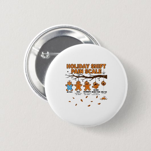 Shift Nurse Pain Scale Funny Gingerbread Rn Christ Button (Vorne & Hinten)