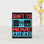Shift To Move Ahead Funny Gaming Quotes Gift For G Karte (Gelbe Blume)