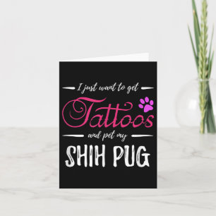 Shih Mops Dog Lover Tattoo Funny Dog Mama Geschenk Karte