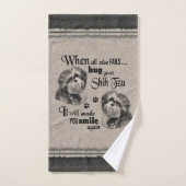 Shih Tzu art, wenn alles versage Zitat Badhandtuch Set (Handtuch)