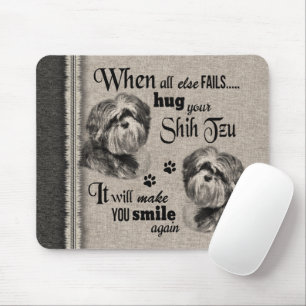 Shih Tzu art, wenn alles versage Zitat Mousepad