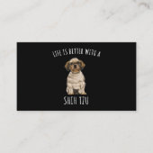 Shih Tzu | Das Leben ist besser mit einer schicken Begleitkarte (Vorderseite)