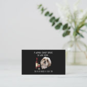 Shih Tzu | Eine Frau kann nicht allein auf Wein üb Visitenkarte (Stehend Vorderseite)