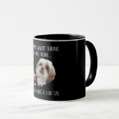 Shih Tzu| Eine Frau kann nicht allein auf Wein übe Tasse (VorderseiteRechts)