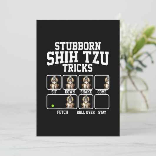 Shih Tzu Gift |Stubborn Dog Tricks Dog Lover Dankeskarte (Stehend Vorderseite)