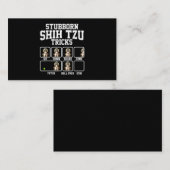 Shih Tzu Gift |Stubborn Dog Tricks Dog Lover Visitenkarte (Vorne/Hinten)