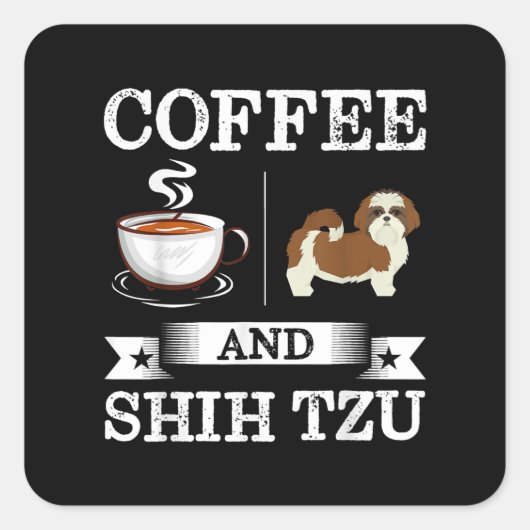 Shih-Tzu-Kaffee und Shih-Tzu-Niedliches Hundspende Quadratischer Aufkleber (Vorderseite)