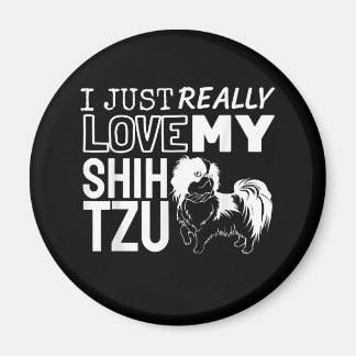 Shih Tzu Lover| Ich habe gerade meine Shih Tzu-Lie Magnet