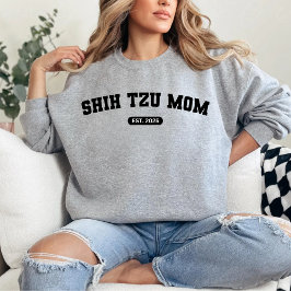 SHIH TZU MAMA Dog Mum Custom Birth Year Sweater Sweatshirt