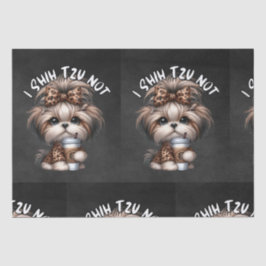 Shih Tzu Not Tissue Paper Seidenpapier
