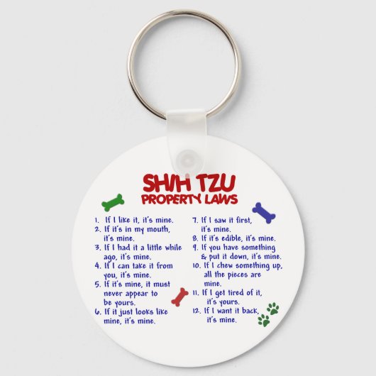 SHIH TZU Property Laws 2 Schlüsselanhänger (Vorderseite)
