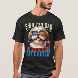 Shih Tzu Vater wie ein normaler Vater, aber cooler T-Shirt