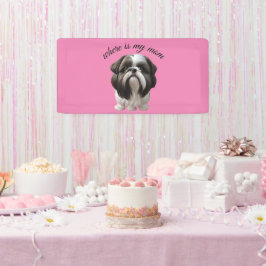 Shih Tzu - Wo ist mein Mama-Banner Banner