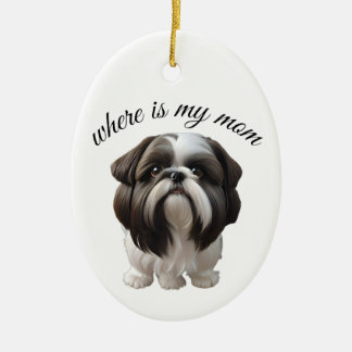 Shih Tzu - Wo ist meine Mama Keramik Ornament
