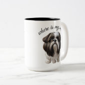 Shih Tzu - Wo ist meine Mama Zweifarbige Tasse (VorderseiteRechts)