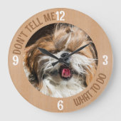 Shih tzu Zunge lustig Erzähl mir nicht, was ich tu Große Wanduhr (Vorderseite)