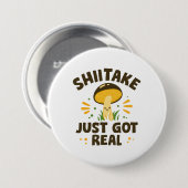 Shiitake Got einfach echt Button (Vorne & Hinten)