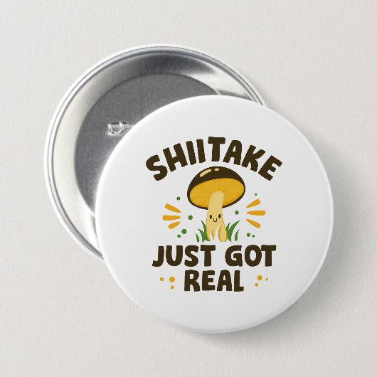 Shiitake Got einfach echt Button (Vorne & Hinten)