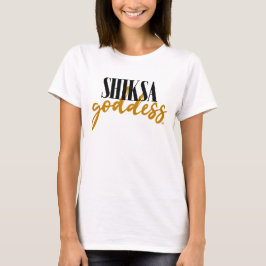 Shiksa Goddess T-Shirt