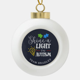 Shine a Light on Autismus Matching Team Keramik Kugel-Ornament