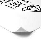 Shine blickt wie ein Diamant | Art Print Poster (Ecke)