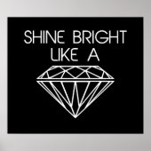Shine blickt wie ein Diamant Poster (Vorne)