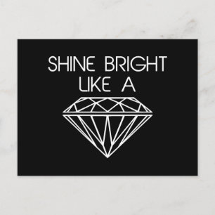 Shine blickt wie ein Diamant Postkarte