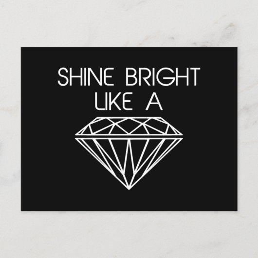 Shine blickt wie ein Diamant Postkarte (Vorderseite)
