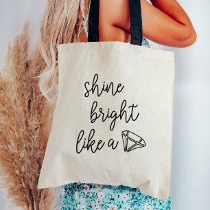 Shine blickt wie ein Diamant Tragetasche