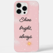 "Shine Bright Always" Pastellrosa Ästhetisches Tel Case-Mate iPhone Hülle (Rückseite)