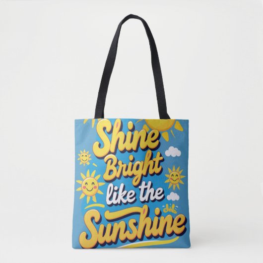 Shine Bright Daily - Radiant Quote Tasche (Vorderseite)