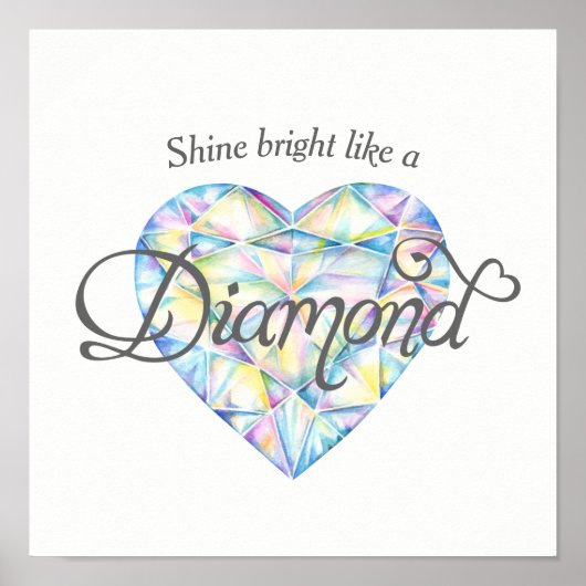 Shine bright Diamond Herz Aquarellkunstposter Poster (Vorne)