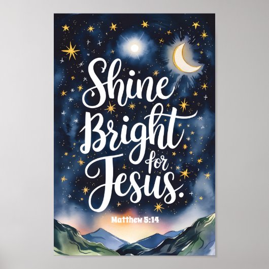 Shine Bright für Jesus Christlich Wall Art Poster (Vorne)