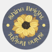 "Shine Bright" Inspirational Sunflower Design Runder Aufkleber (Vorderseite)