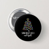 Shine Bright Like A Call Light Funny Nurse Christm Button (Vorne & Hinten)