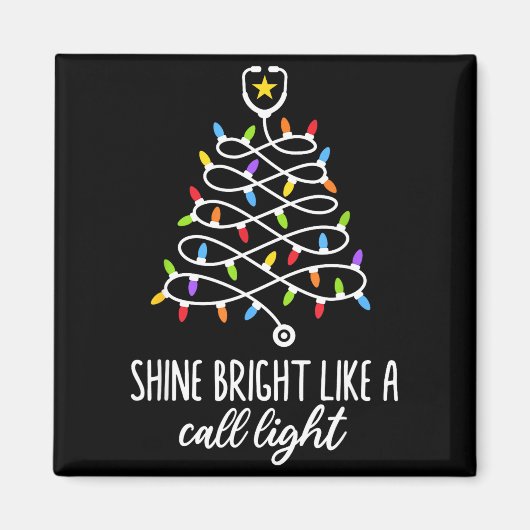 Shine Bright Like A Call Light Funny Nurse Christm Magnet (Vorne)