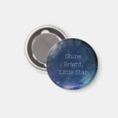 Shine Bright Little Star Magnet (Vorderseite/Rückseite)
