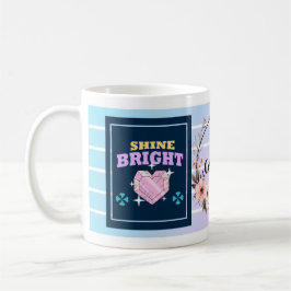 Shine Bright – Personalized Floral Inspirational M Kaffeetasse