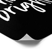 Shine Bright Quote Diamond Motivational Saying  Poster (Ecke)