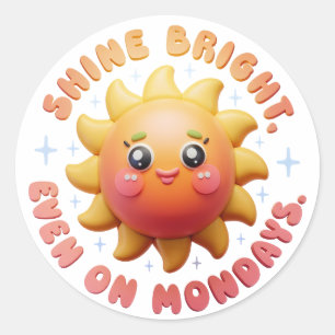 Shine Bright, sogar montags! Adorable Sun Sticke Runder Aufkleber