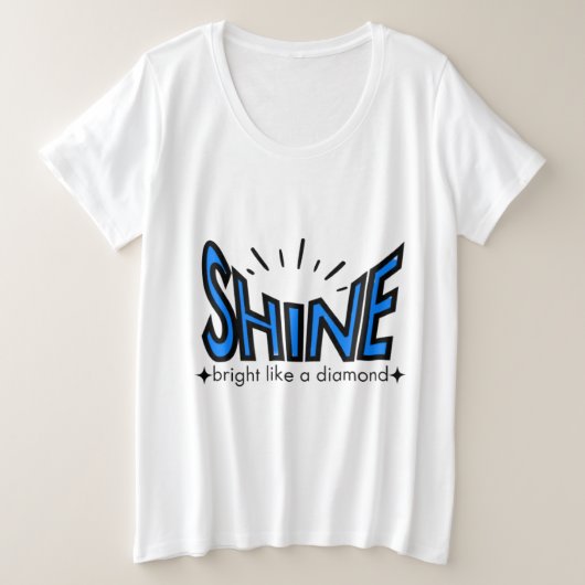Shine Bright Women's Plus-Size-Shirt Große Größe T-Shirt (Design vorne)