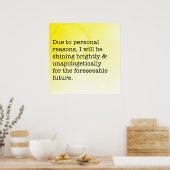 Shine Brihell unapologetisch Motivierend Poster (Küche)